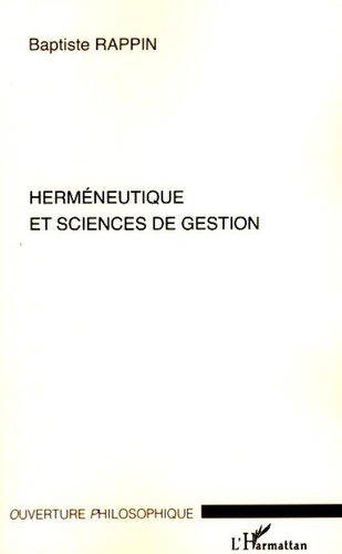 Baptiste Rappin - Hermeneutique et sciences de gestion.