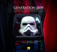 Génération Jedi - Sur les traces de George Lucas.pdf