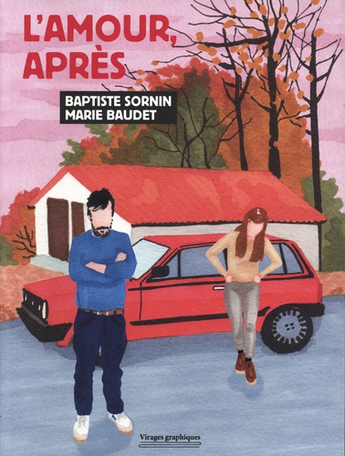Baptiste Sornin et Marie Baudet - L'amour, après.