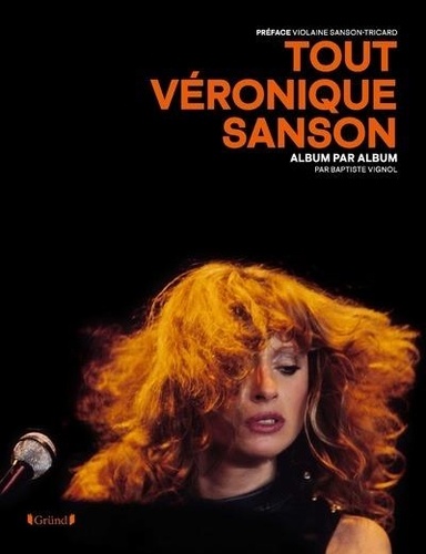 Tout Véronique Sanson. Album par album