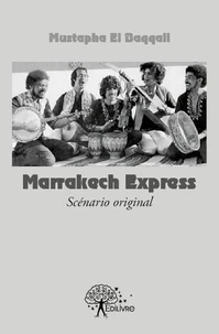 Marrakech express (scénario original)