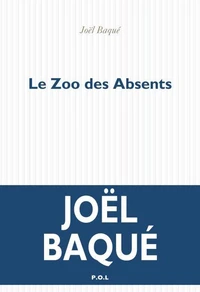 Le zoo des absents