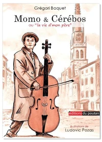 Momo & Cérébos ou "la vie d'mon père"
