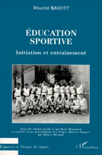 Education Sportive. Initiation Et Entrainement