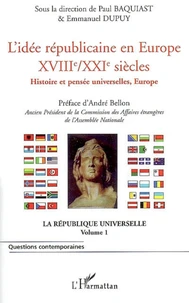L'idée républicaine en Europe, XVIIIe-XXIe siècles : histoire et pensée universelle