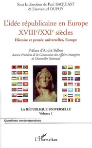 L'idée républicaine en Europe, XVIIIe-XXIe siècles : histoire et pensée universelle