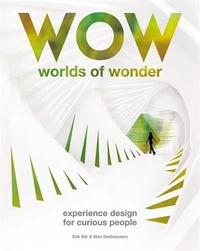 The art of wonder : experience design for curious people