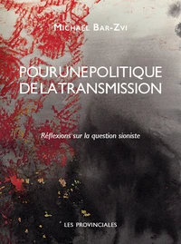Réflexions sur la question sioniste