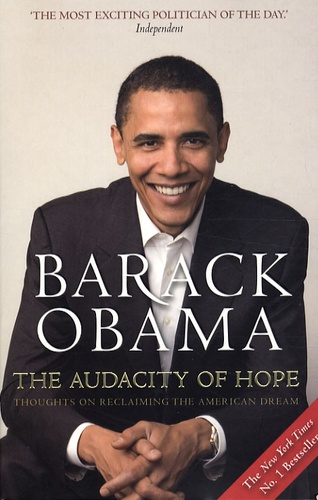 Barack Obama - The Audacity of Hope.