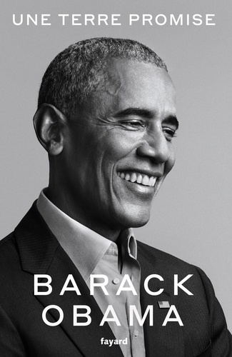 Barack Obama - Une terre promise.