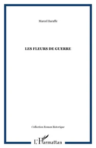 Les fleurs de guerre