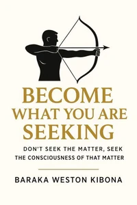 Become First What You Are Seeking