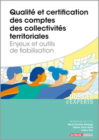 Qualité et certification des comptes des collectivités territoriales