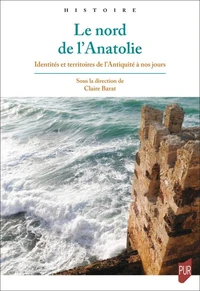 Le nord de l'Anatolie