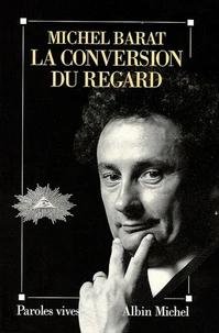 La Conversion du regard
