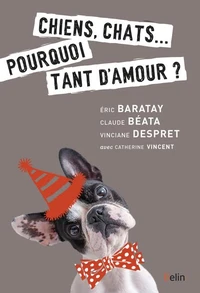 Chiens, chats...
