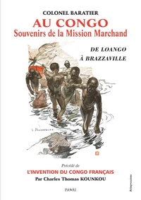 Au Congo : souvenirs de la Mission Marchand. De Loango à Brazzaville
