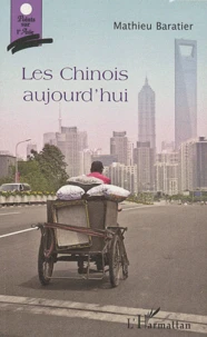 Les Chinois aujourd'hui