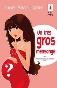 Un très gros mensonge