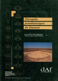 Nécropoles protohistoriques du Sénonais.