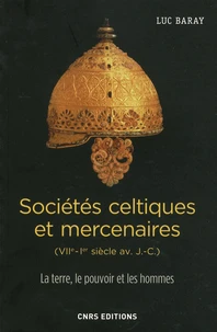 Sociétés celtiques et mercenaires (VIIe-Ier siècle av. J.-C.)