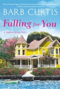 Barb Curtis - Falling for You.