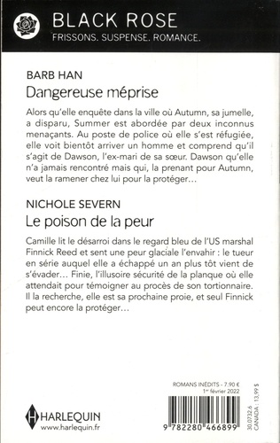 Dangereuse méprise ; Le poison de la peur