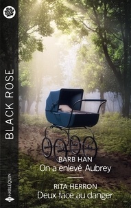 Livre en anglais à télécharger gratuitement pdf On a enlevé Aubrey - Deux face au danger ePub par Barb Han, Rita Herron
