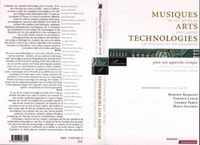 Musiques arts technologies : pour une approche critique