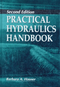Barbara-A Hauser - PRACTICAL HYDRAULICS HANDBOOK. - 2nd edition.