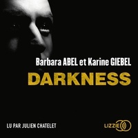 Barbara Abel et Karine Giebel - Darkness.