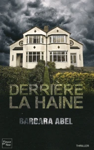 Derrière la haine