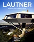 Barbara-Ann Campbell-Lange - John Lautner 1911-1994 - L'espace illimité.