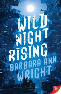 Wild Night Rising