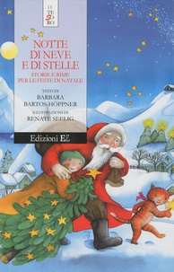 Barbara Bartos-Hoppner - Notte Di Neve E Di Stelle . - Storie E Rime Per Le Feste Di Natale.