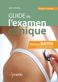 Barbara Bates - Guide de l'examen clinique.
