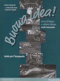 Buona idea ! Corso di lingua e cultura italiana, livello intermedio