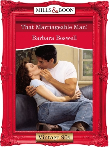 Barbara Boswell - That Marriageable Man!.