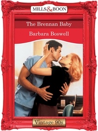 Barbara Boswell - The Brennan Baby.