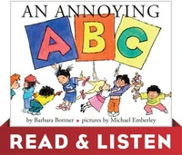 An Annoying ABC: Read &amp; Listen Edition