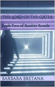  Barbara Bretana - Lord of the Gates - The Roads to Reality, #2.