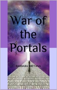  Barbara Bretana - The War of the Portals - The Gates of Light, #2.
