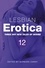 Lesbian Erotica, Volume 12. Three great new stories