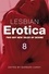 Lesbian Erotica, Volume 8. Two great new stories