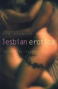 Barbara Cardy - The Mammoth Book of Lesbian Erotica - New Edition.