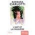 Barbara Carlotti - L'art et la manière.
