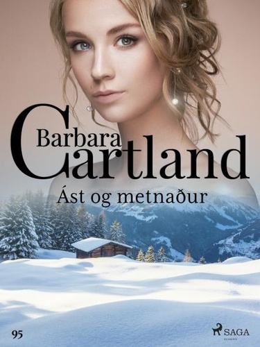 Barbara Cartland et Skúli Jensson - Ást og metnaður (Hin eilífa sería Barböru Cartland 11).