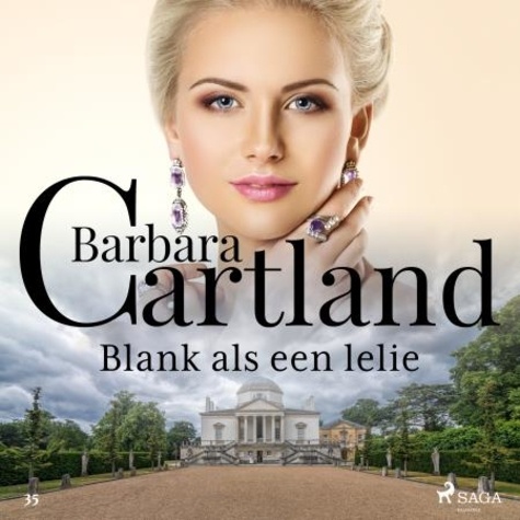 Barbara Cartland et Ans Herenius - Blank als een lelie.