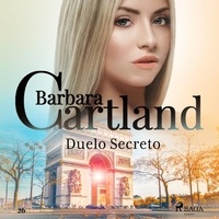 Barbara Cartland et Igo Ribeiro - Duelo Secreto (A Eterna Coleção de Barbara Cartland 26).