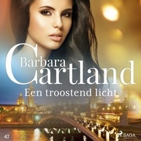 Barbara Cartland et Corry Van Der Hulst - Een troostend licht.